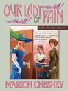 Cover image for Our Lady of Pain